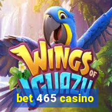 bet 465 casino