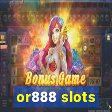 or888 slots