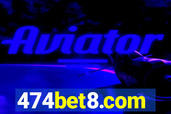 474bet8.com