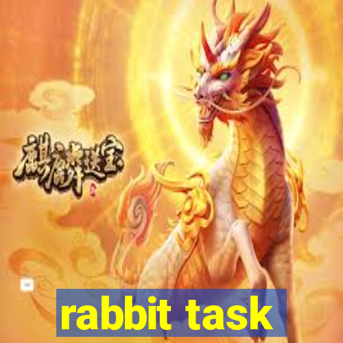 rabbit task