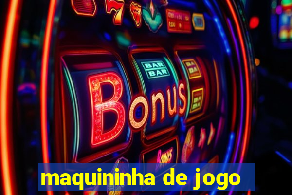 maquininha de jogo