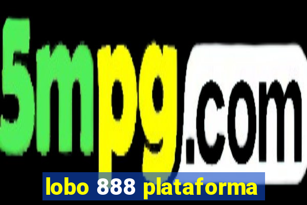 lobo 888 plataforma