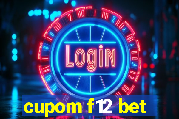 cupom f12 bet