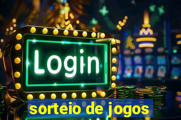 sorteio de jogos