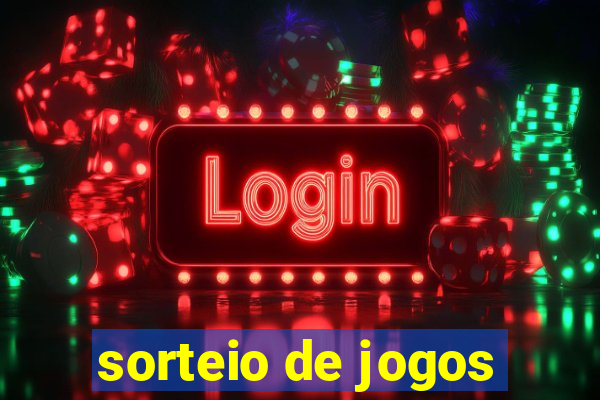 sorteio de jogos