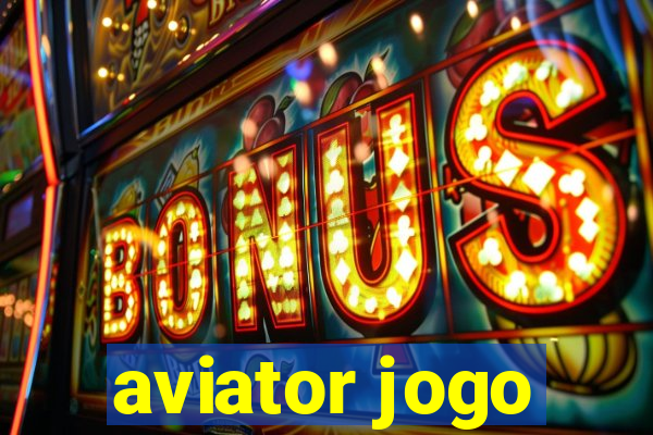 aviator jogo