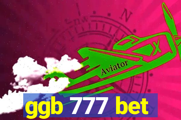 ggb 777 bet