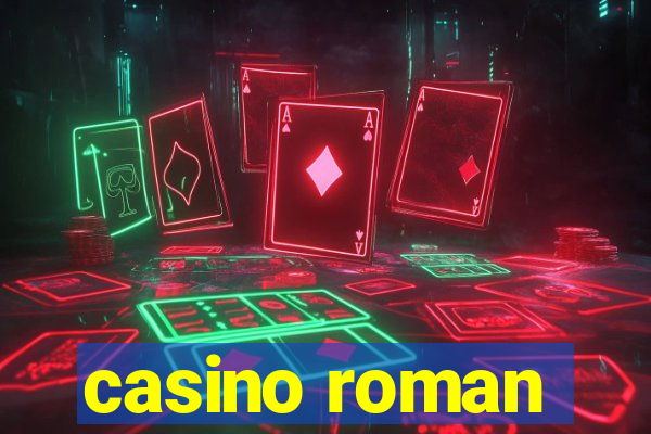 casino roman