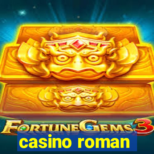 casino roman