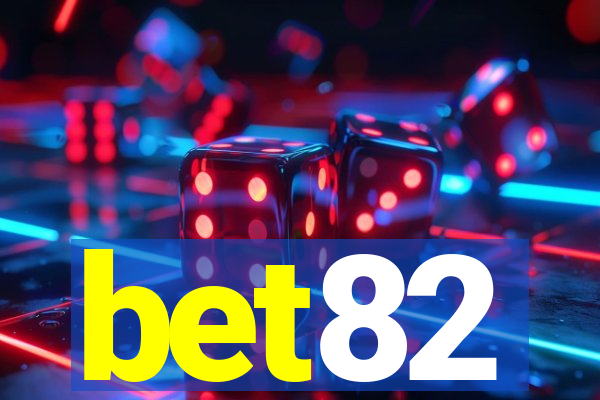 bet82