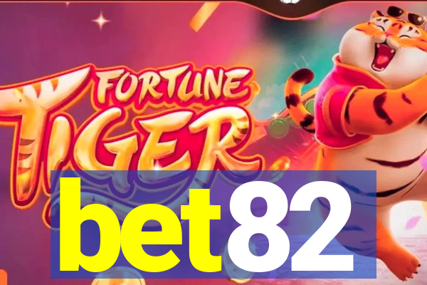 bet82