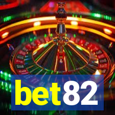 bet82