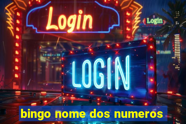 bingo nome dos numeros