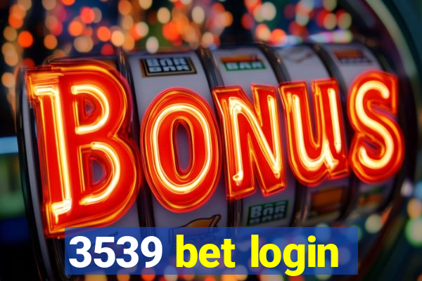 3539 bet login