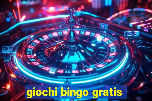 giochi bingo gratis