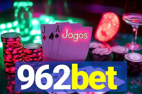 962bet