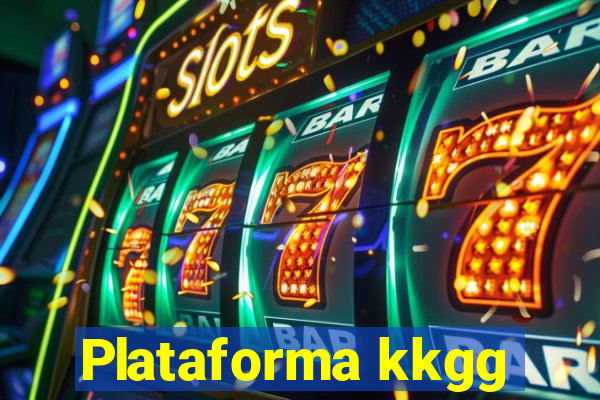 Plataforma kkgg