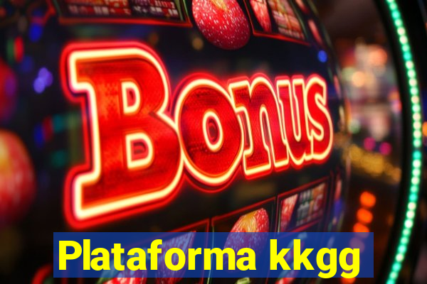 Plataforma kkgg