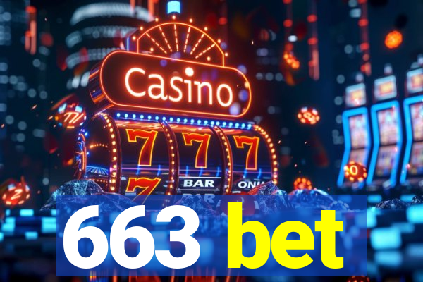 663 bet