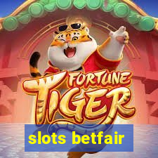 slots betfair