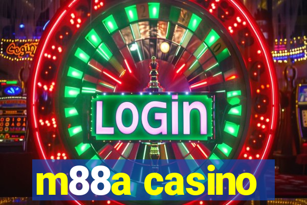 m88a casino