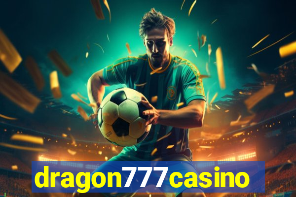 dragon777casino