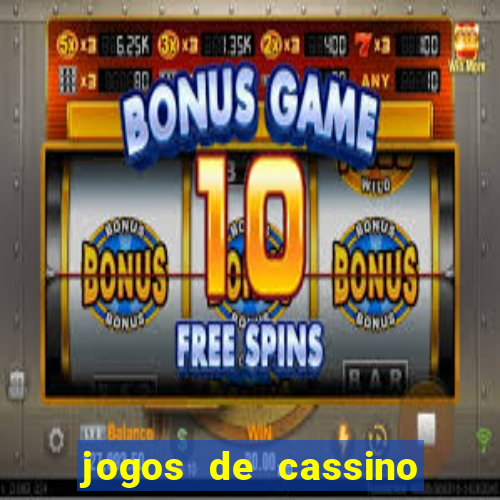 jogos de cassino como funciona