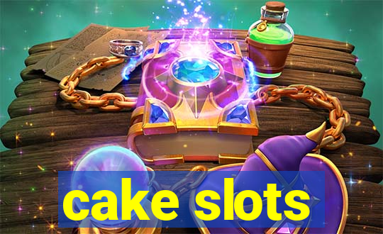 cake slots