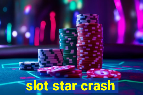 slot star crash