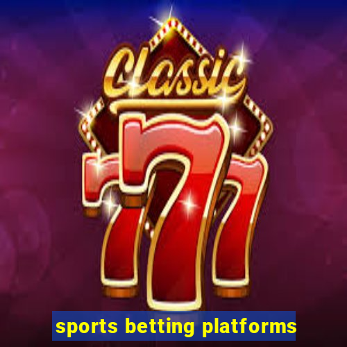 sports betting platforms