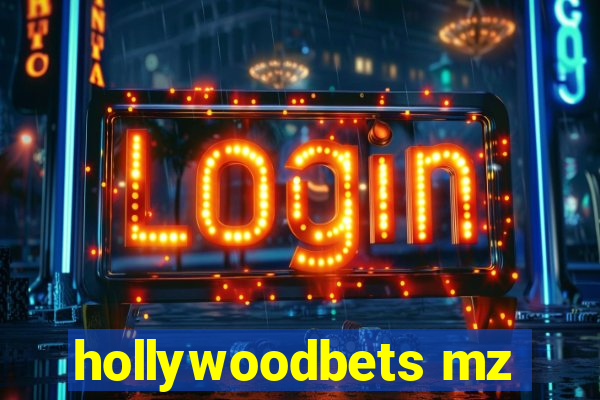 hollywoodbets mz