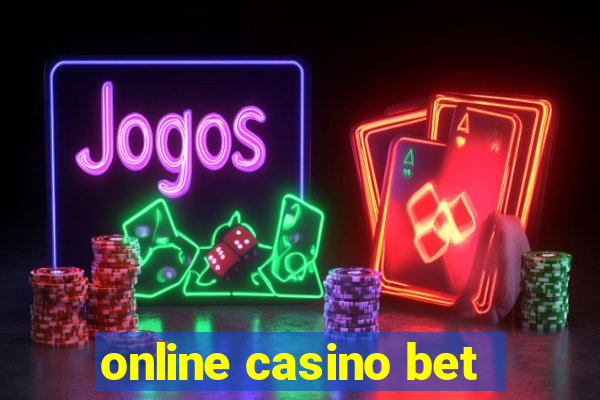 online casino bet