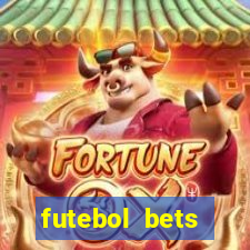 futebol bets apostando com você