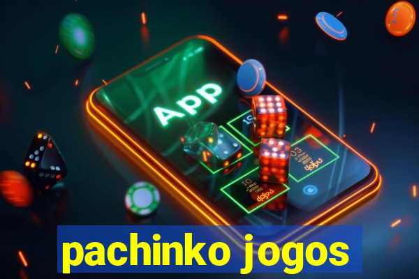 pachinko jogos