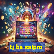 tj ba saipro