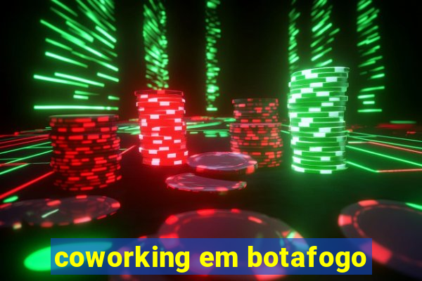 coworking em botafogo