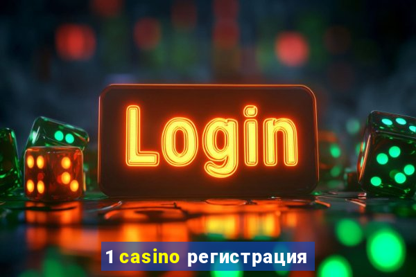 1 casino регистрация