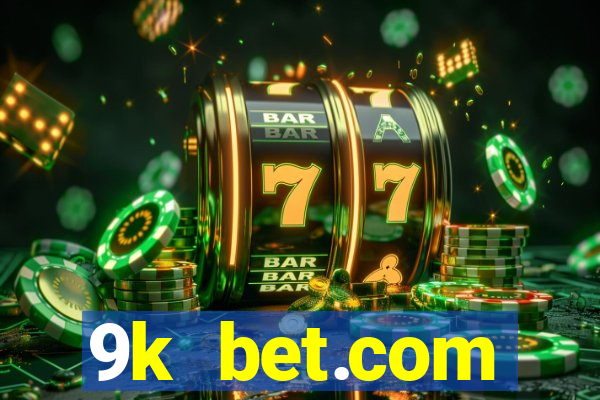 9k bet.com registrar login