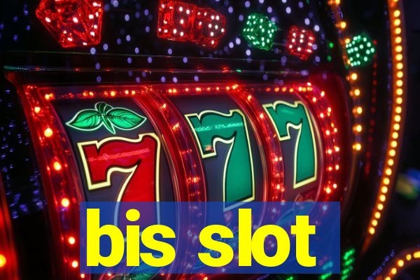 bis slot