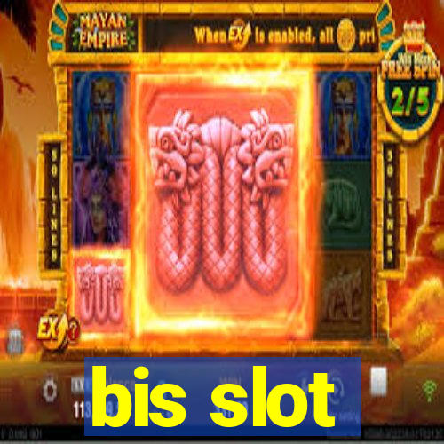 bis slot