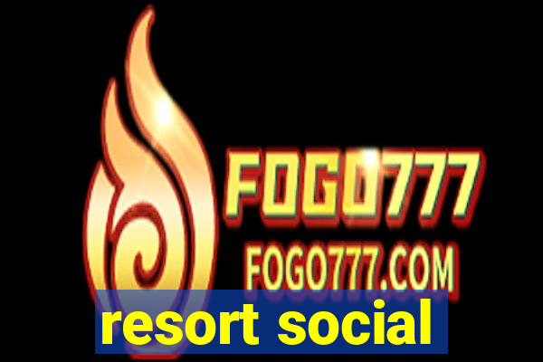 resort social