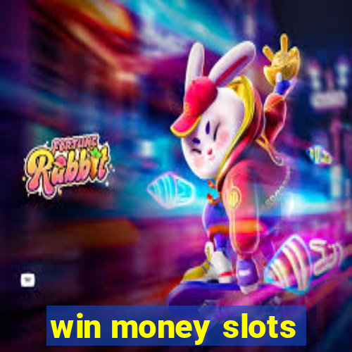 win money slots