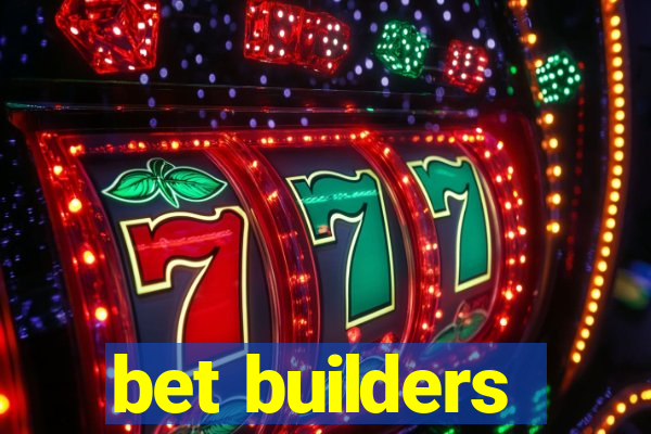 bet builders