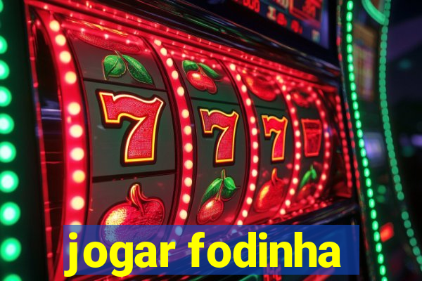 jogar fodinha