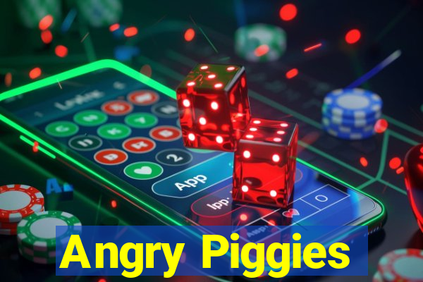 Angry Piggies