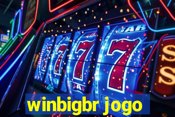 winbigbr jogo