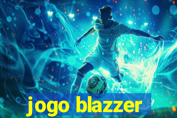 jogo blazzer