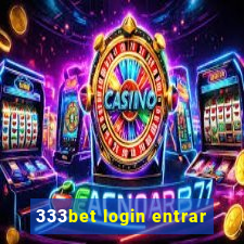 333bet login entrar