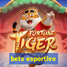 bets esportivo