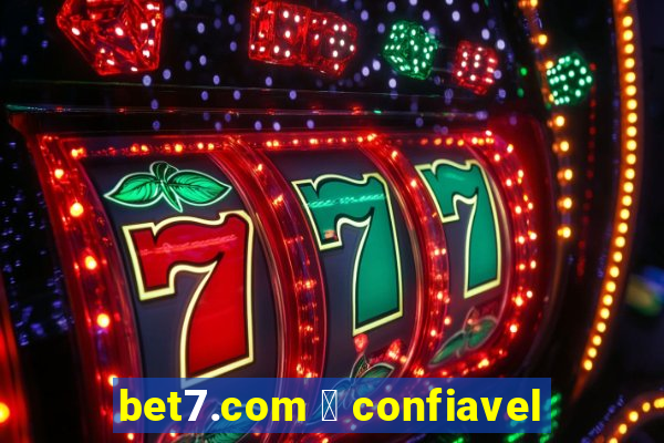 bet7.com 茅 confiavel